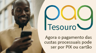 Agora o pagamento das custas processuais pode ser por PIX ou cartão