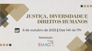 Imagem com fundo claro e detalhes geométricos em tons de marrom, bege e cinza. Ao centro, em letras maiúsculas e cor marrom escura, está escrito: "JUSTIÇA, DIVERSIDADE E DIREITOS HUMANOS".  Abaixo do título, há um ícone de calendário ao lado da data e horário do evento: "6 de outubro de 2025 | Das 14h às 17h".