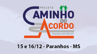 NOVA EDIÇÃO DO PROJETO CAMINHO DO ACORDO - PARANHOS
