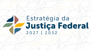 Estratégia da Justiça Federal | 2027 - 2032